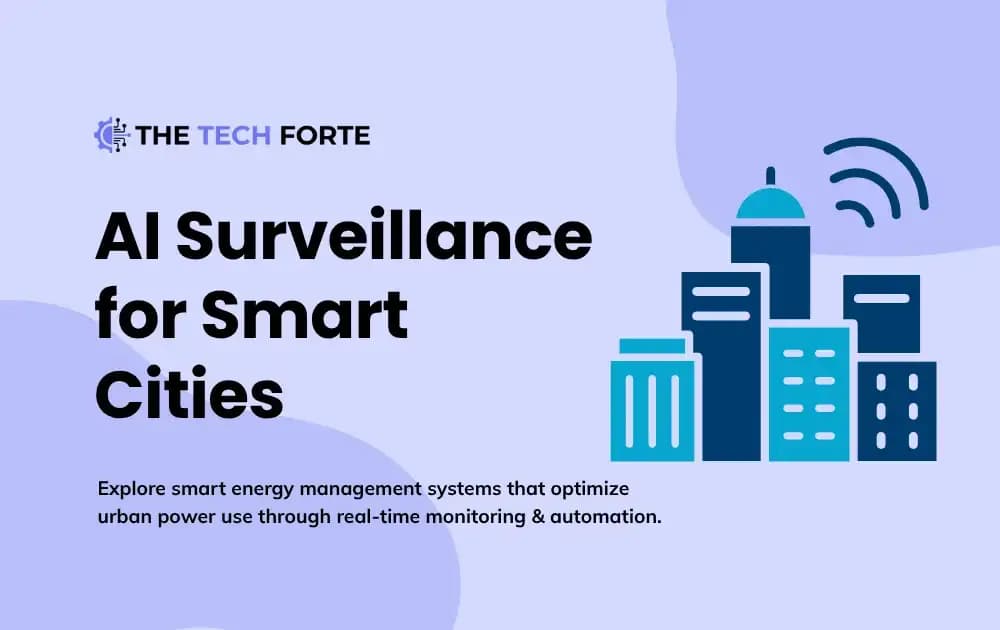 AI Surveillance for Smart Cities: Safety and Efficiency