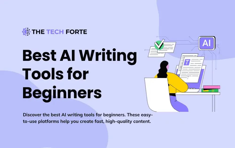 Best AI Writing Tools for Beginners in 2026: Easy & Fast Content