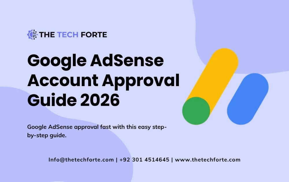 Google AdSense Account Approval Guide (Fast & Easy) 2026