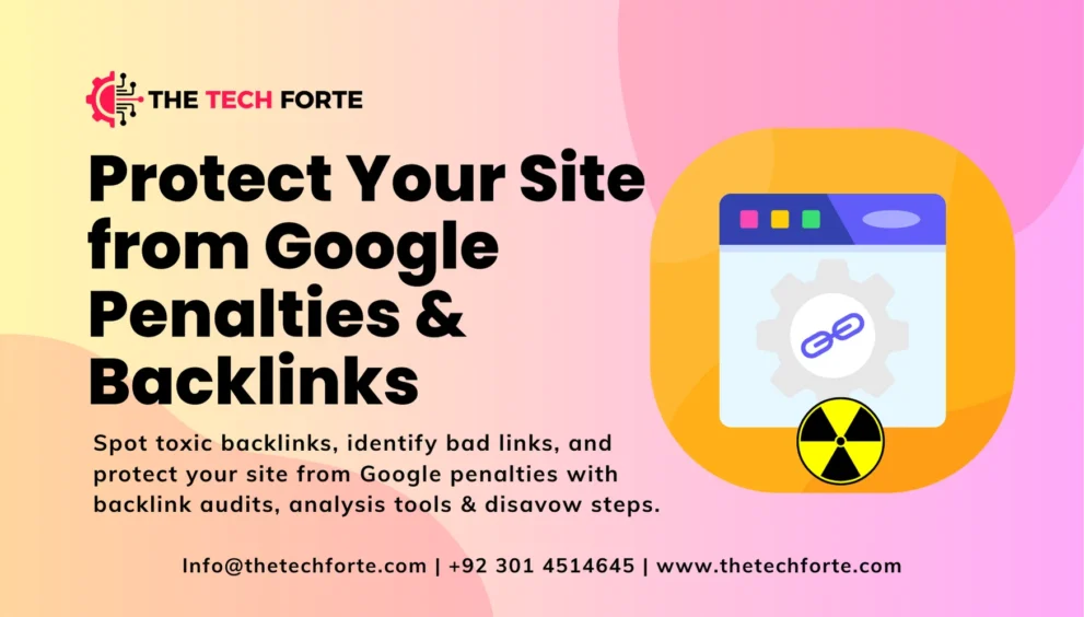 How to Spot Toxic Backlinks and Protect Your Site from Google Penalties Toxic Backlinks