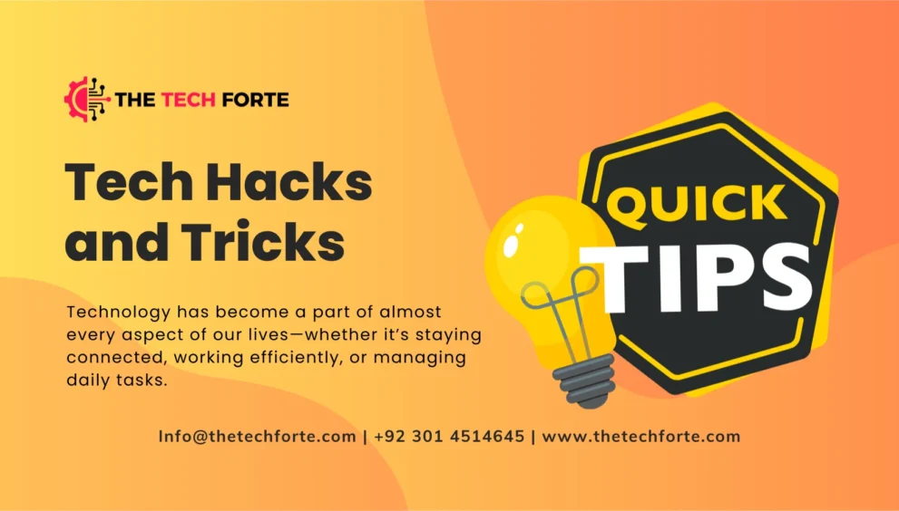 Tech Hacks and Tricks