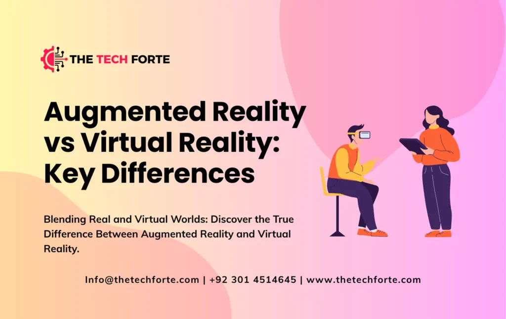 Augmented Reality vs Virtual Reality: Key Differences Augmented Reality vs Virtual Reality