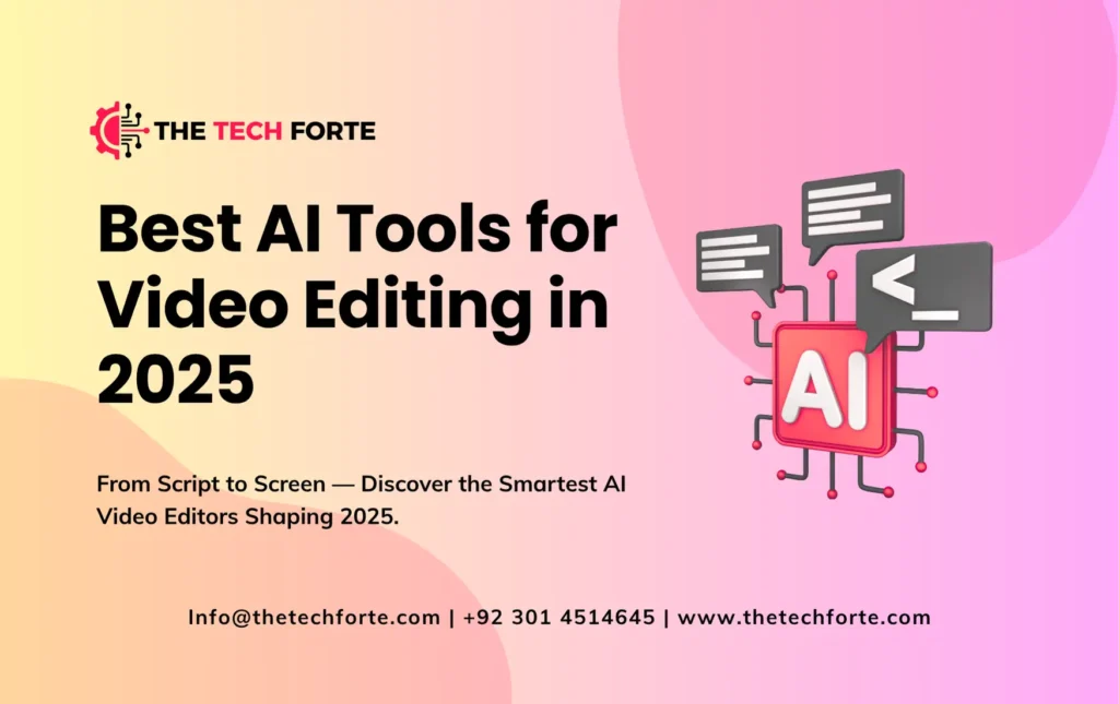 Best AI Tools for Video Editing in 2025 Best AI Tools for Video Editing in 2025