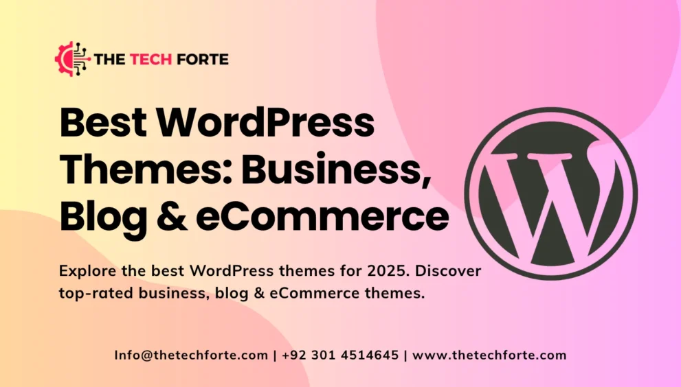 Best WordPress Themes for 2025: Top Picks for Business, Blogging & eCommerce Best WordPress Themes for 2025