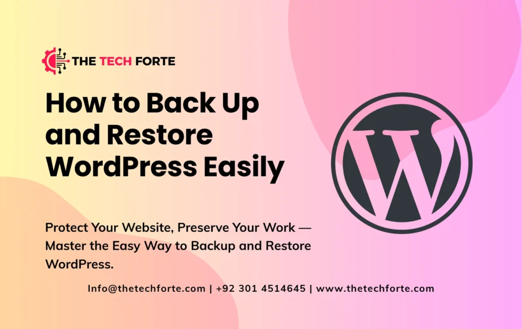 How to Backup and Restore WordPress Easily How to Backup and Restore WordPress Easily