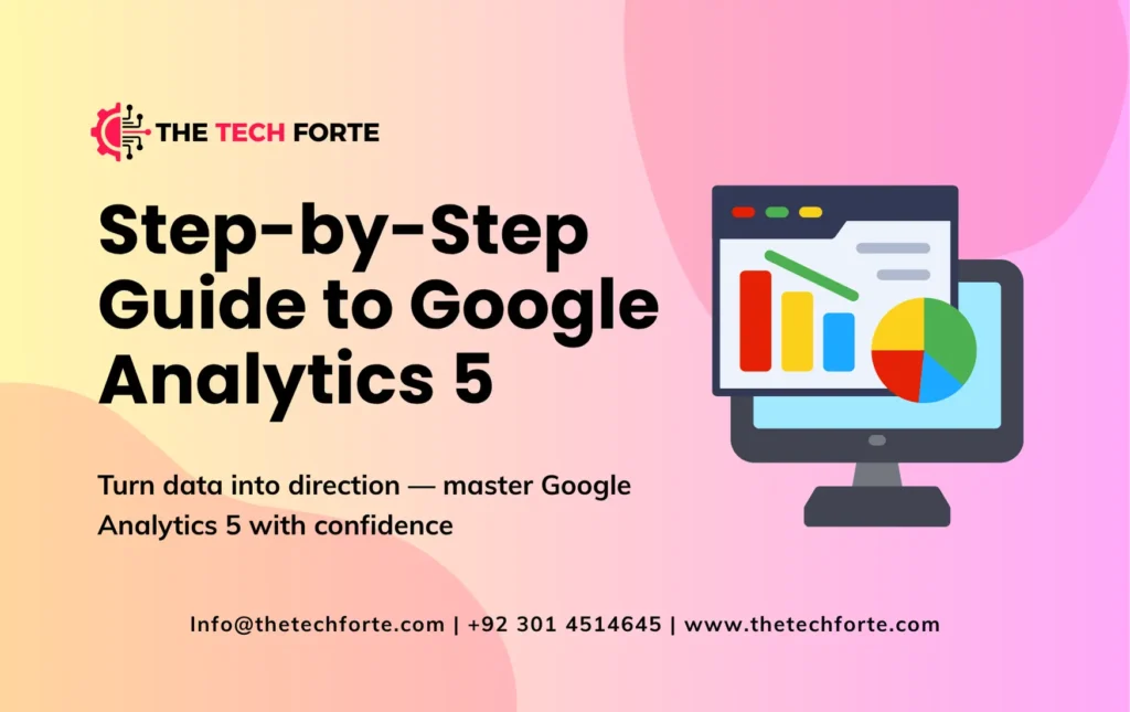 Step-by-Step Guide to Google Analytics 5 Step-by-Step Guide to Google Analytics 5