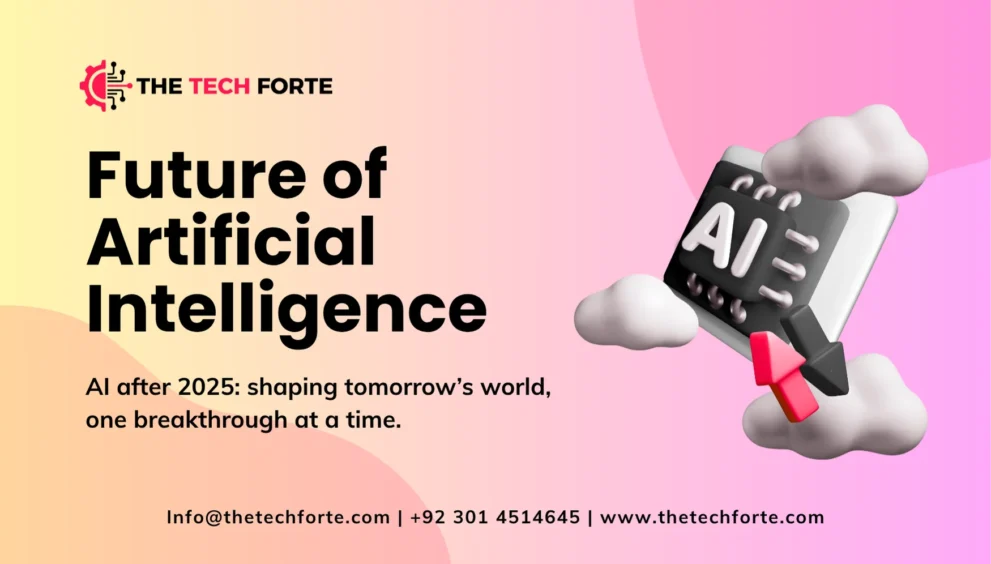 The Future of Artificial Intelligence: What’s Next Beyond 2025? Future of Artificial intelligence