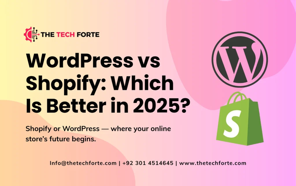 WordPress vs Shopify: Which Is Better in 2025? WordPress vs Shopify Which Is Better in 2025
