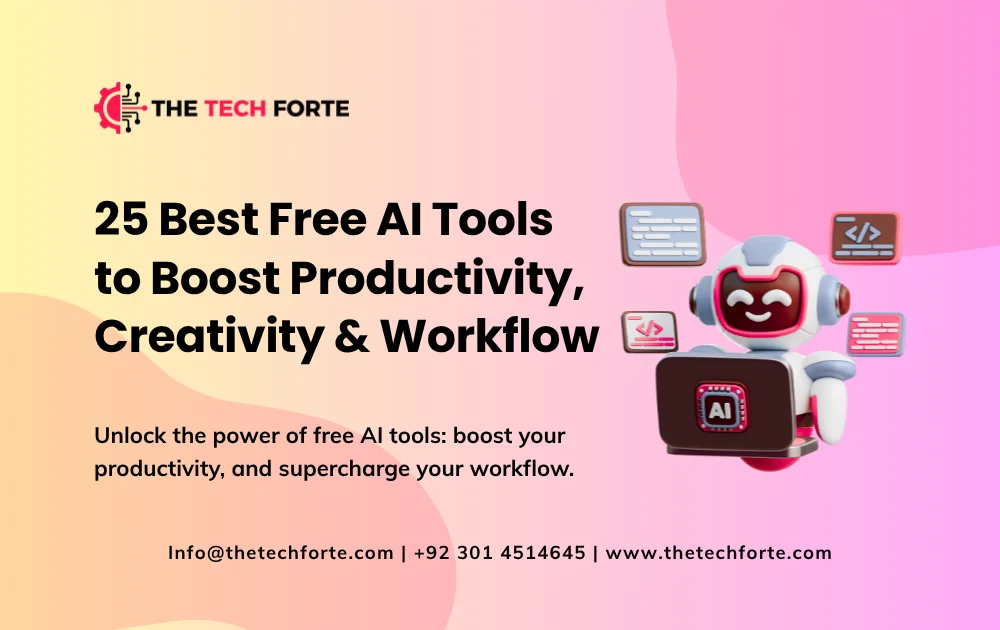 25 Best Free AI Tools in 2025 for Productivity, Creativity & Workflow