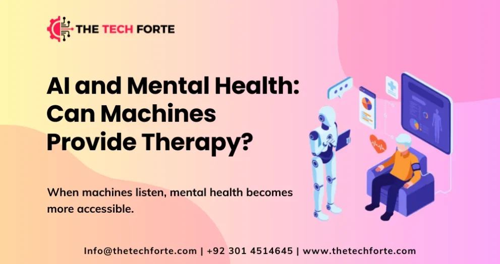 AI and Mental Health: Can Machines Really Provide Therapy?