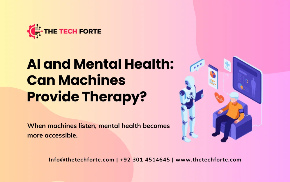 AI and Mental Health: Can Machines Really Provide Therapy?