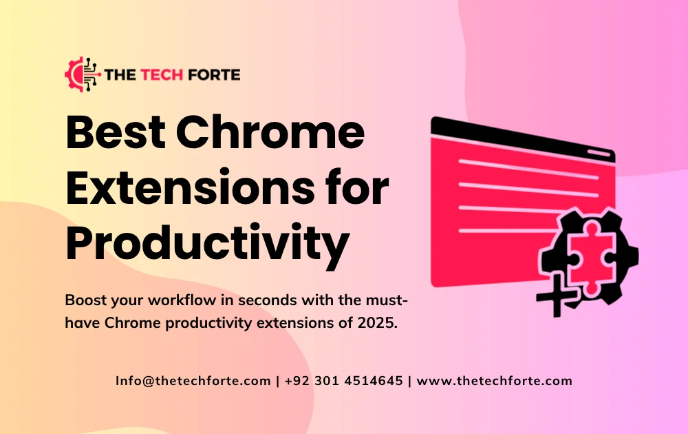 Best Chrome Extensions for Productivity in 2025