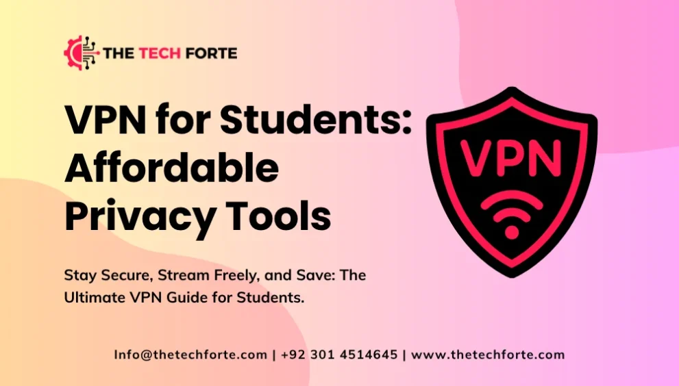 Best VPN for Students: Affordable Privacy Tools for School & College