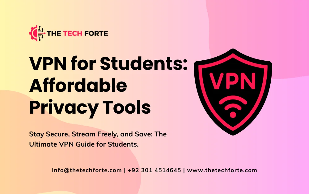 Best VPN for Students: Affordable Privacy Tools for School & College