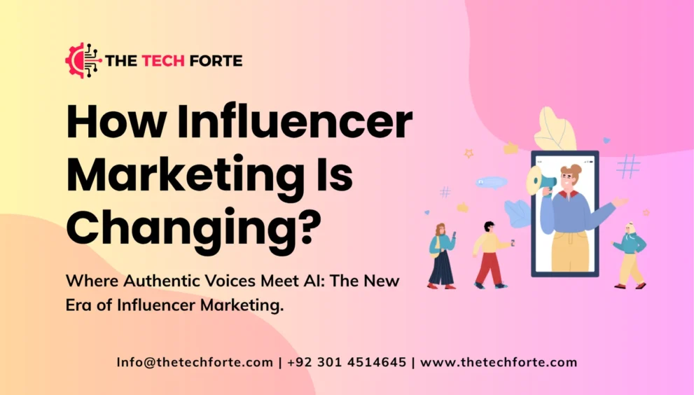 How Influencer Marketing Is Changing in 2025 How Influencer Marketing Is Changing