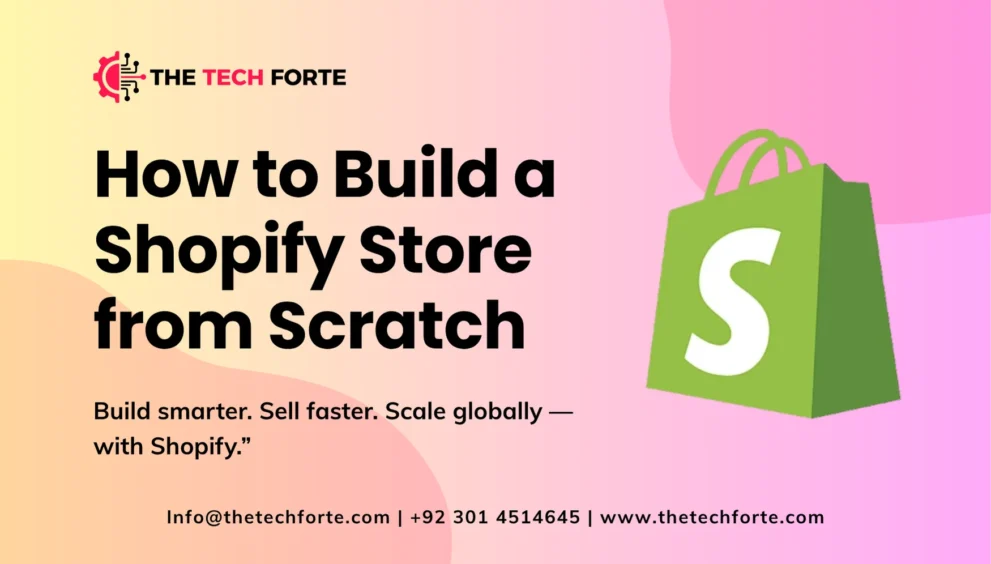 How to Build a Shopify Store from Scratch How to Build a Shopify Store from Scratch