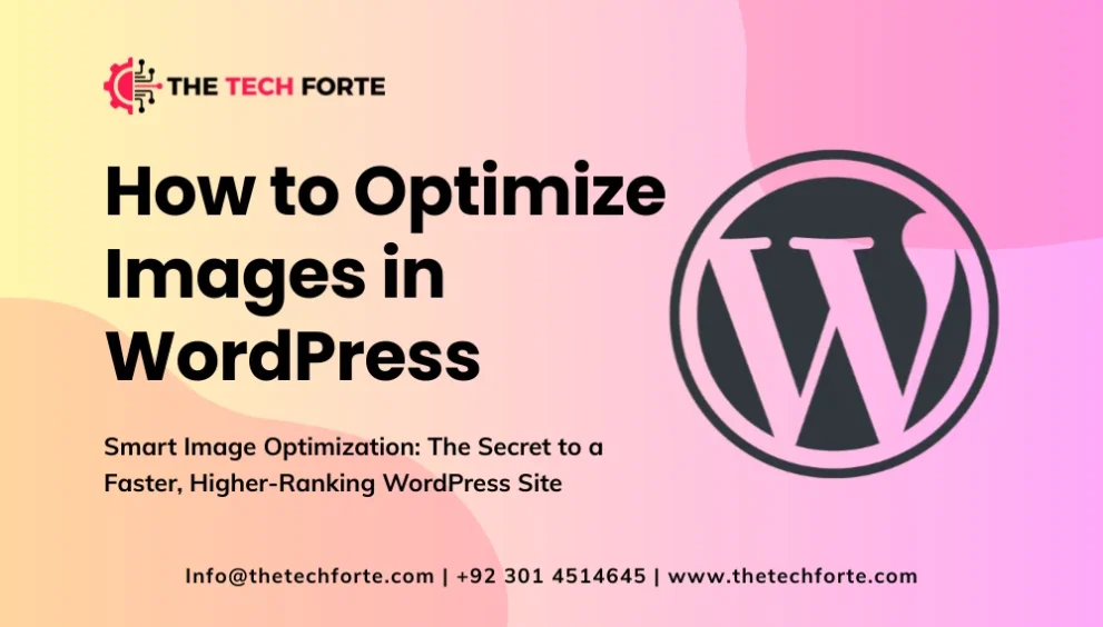 How to Optimize Images in WordPress How to Optimize Images in WordPress