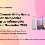 U.S. Channel Hiring Heats: 20 Tech Companies Ramp Up AI/Analytics Roles in November 2025