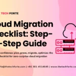 Cloud Migration Checklist | Step-by-Step Guide for a Smooth Migration