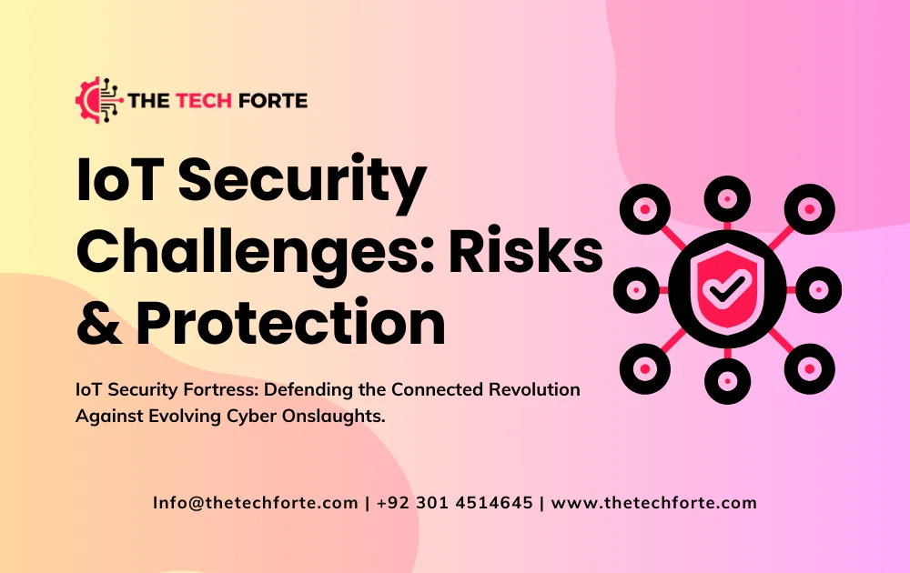 IoT Security Challenges Risks Protection Strategies