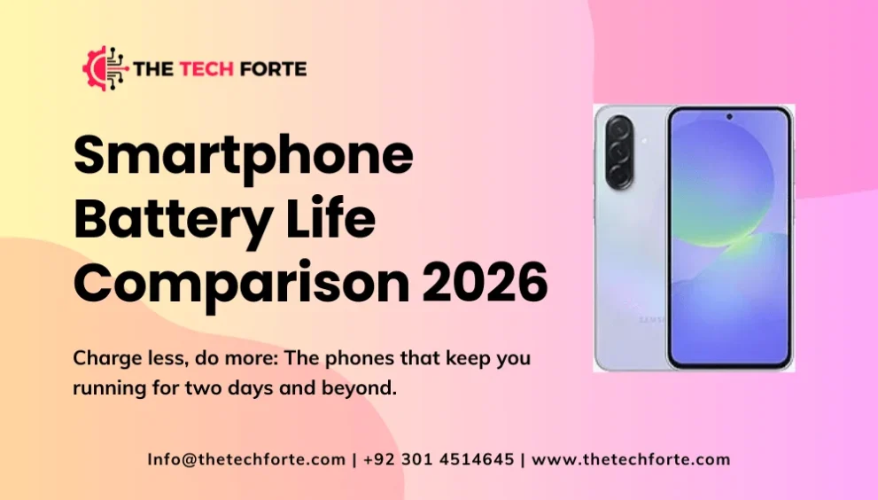 Smartphone Battery Life Comparison 2026: Longest-Lasting Phones Ranked Smartphone Battery Life Comparison 2026