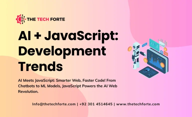 AI + JavaScript: Smart Development Trends Explained AI + JavaScript Smart Development Trends Explained