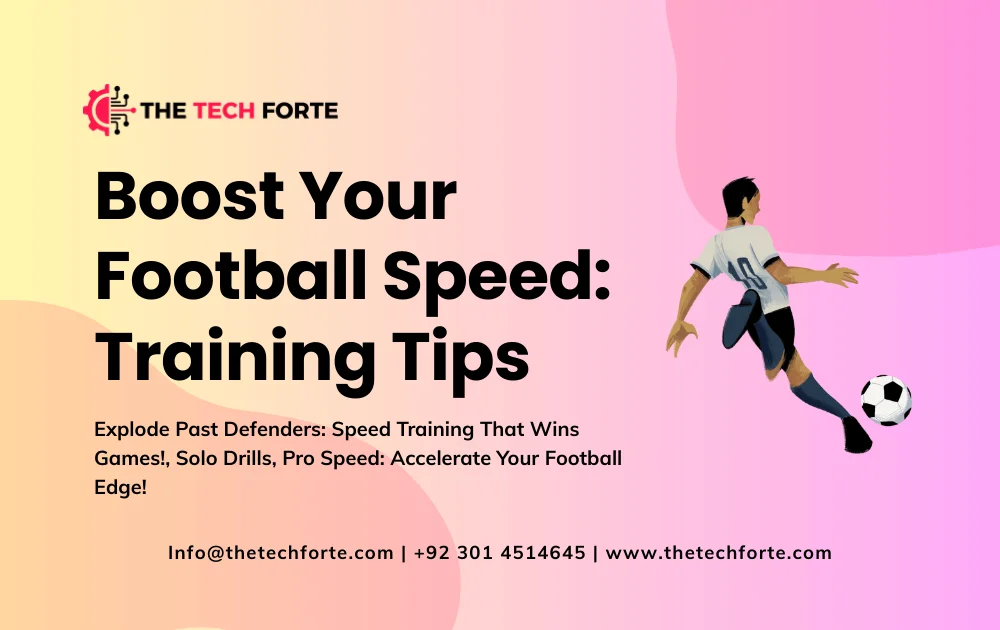 Boost Your Football Speed: Training Tips & Drills