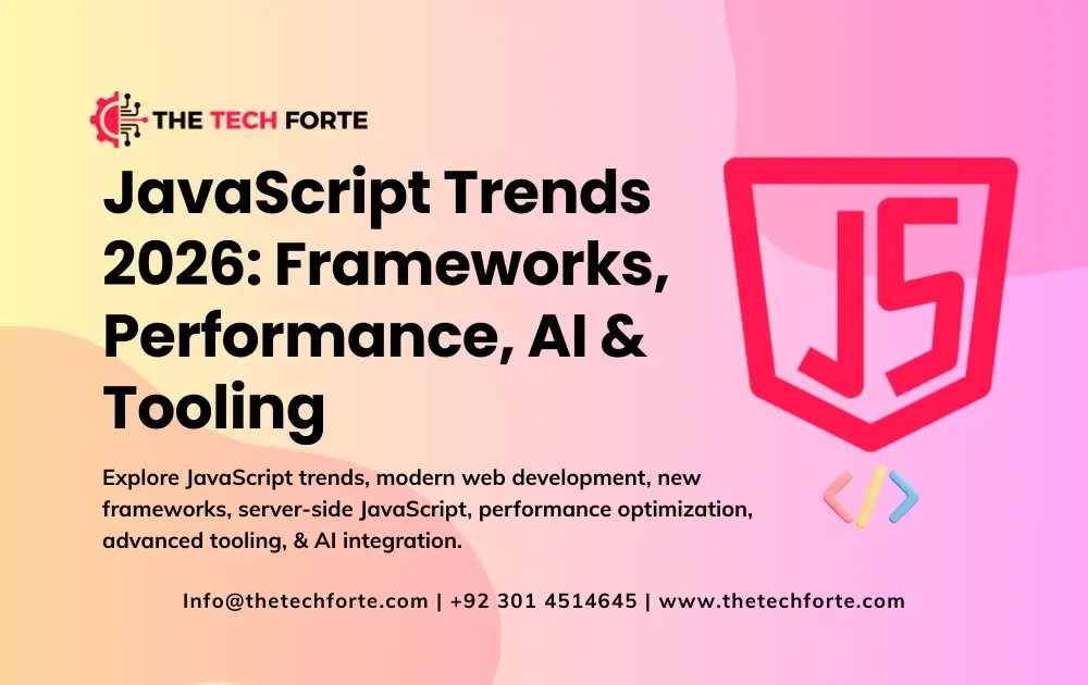JavaScript Trends in 2026: Frameworks, Performance, AI & Tooling