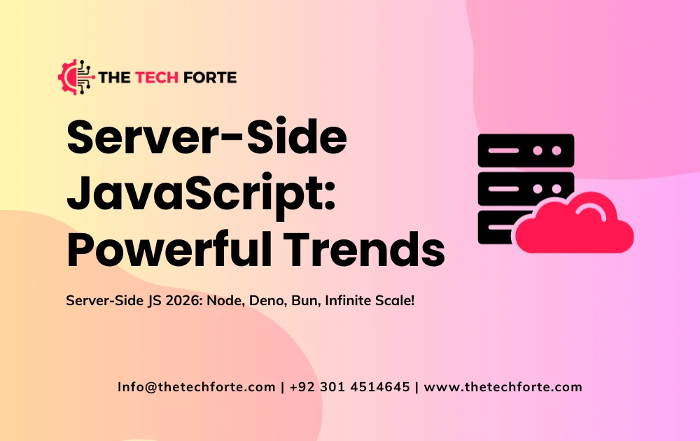 Server-Side JavaScript: Powerful Trends & Use Cases
