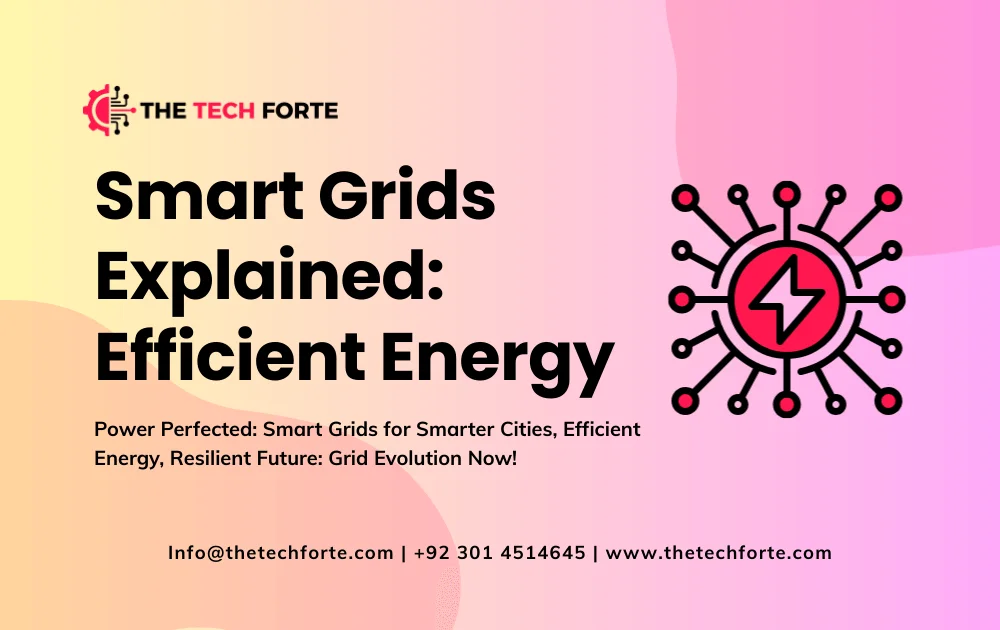 Smart Grids Explained: Efficient Energy Management for Cities