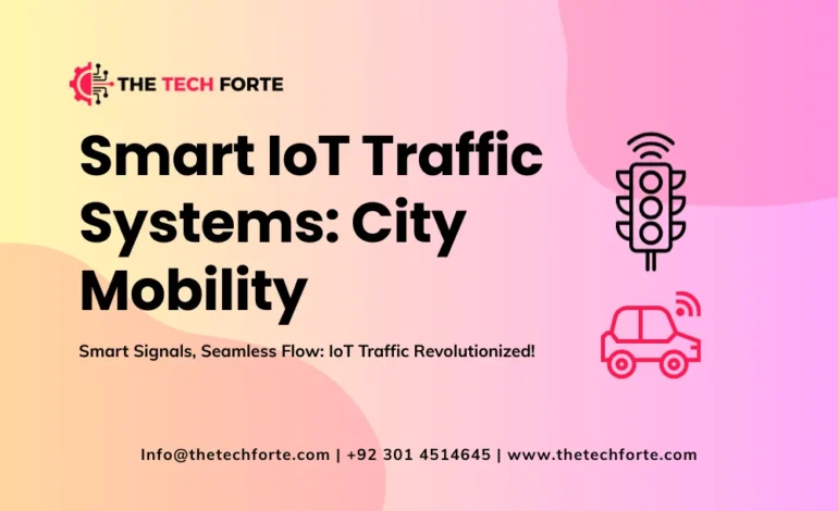 Smart IoT Traffic Systems Optimize City Mobility