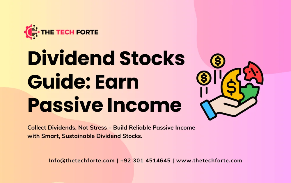 Dividend Stocks Guide: Earn Passive Income from Shares