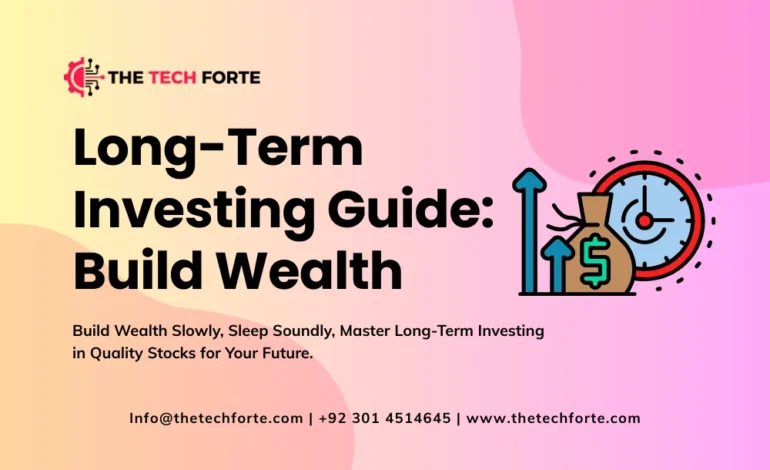 Long-Term Investing Guide Build Wealth with Stocks