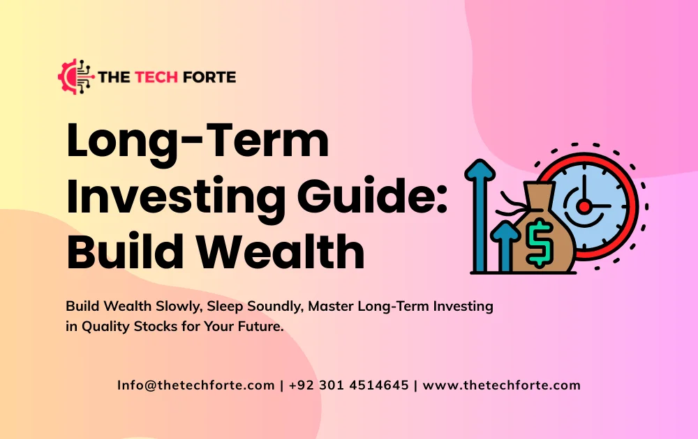 Long-Term Investing Guide: Build Wealth with Stocks